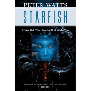 Starfish -- Peter Watts